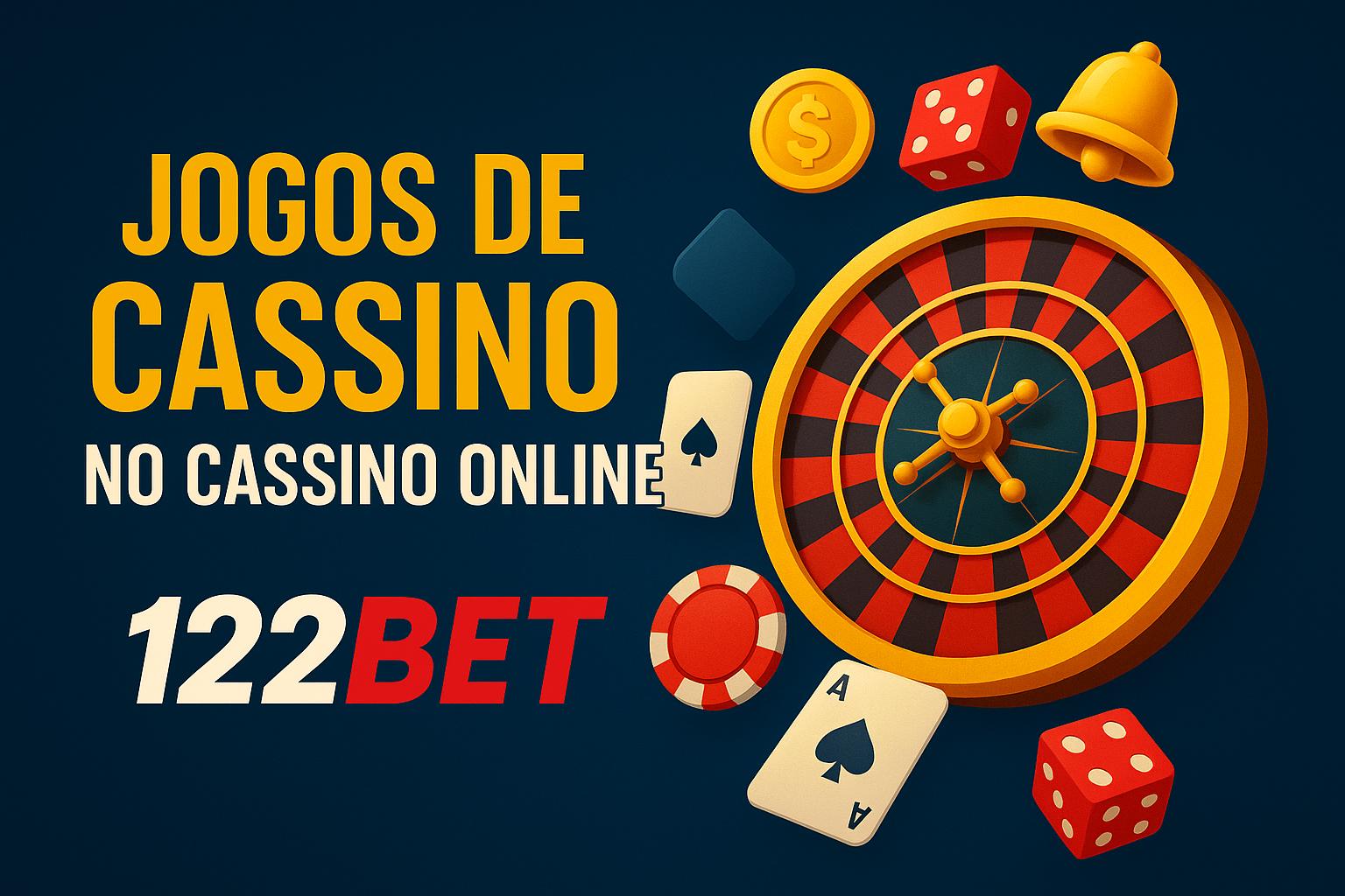 Jogos de cassino online inovadores e emocionantes na 122BET